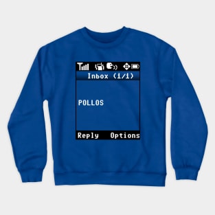 Pollos SMS Crewneck Sweatshirt